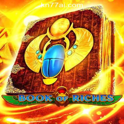 Exploring the World of BookofRiches at KN77 Online Casino Philippines