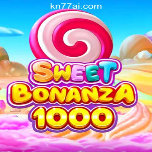 Exploring SweetBonanza1000: A Thrilling Journey in the World of KN77 Online Casino Philippines